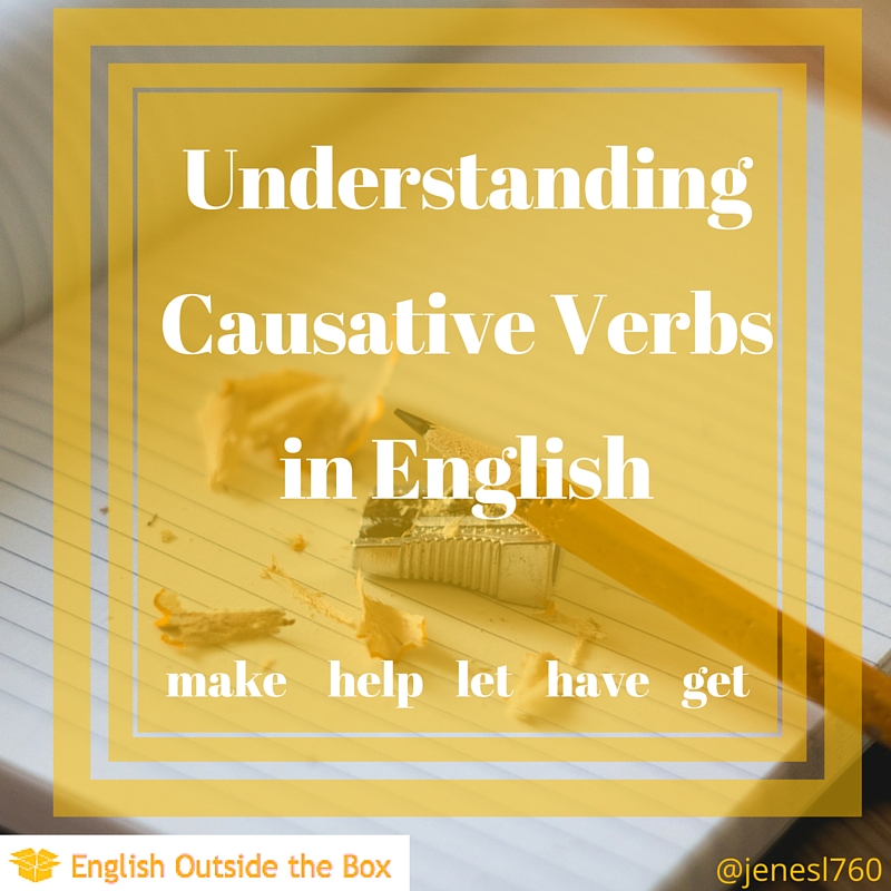Understanding Causative Verbs in English