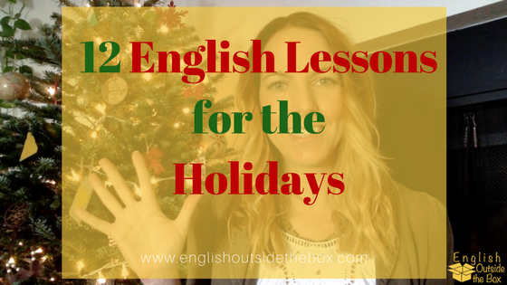12 English Lessons for the Holidays