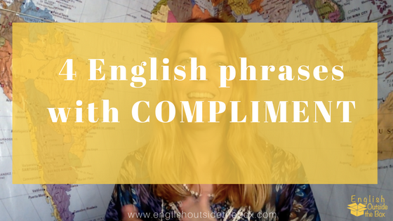 English phrases with compliment