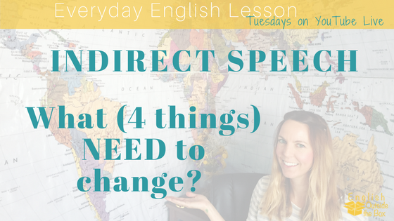 changes in direct to indirect speech