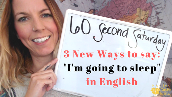 50+ Different Ways to Say I'm Going to Sleep in English - ESLBUZZ