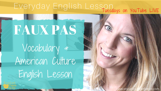 Faux Pas in English American Culture Lesson