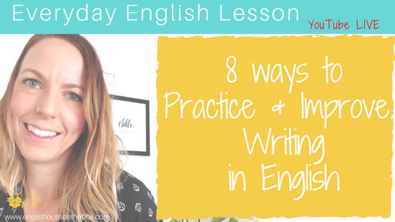 practice and improve writing in english